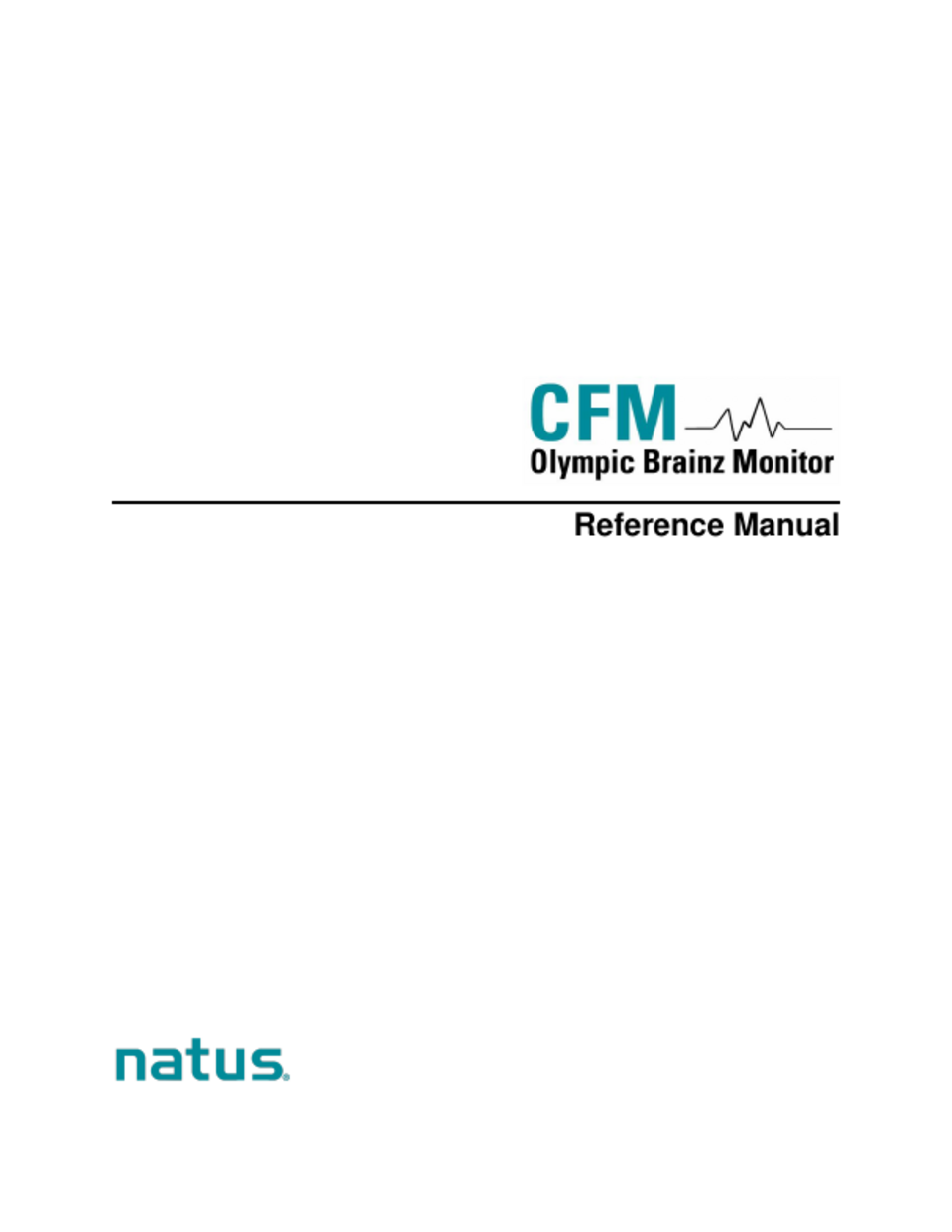 CFM Olympic BrainZ Monitor Reference Manual Rev 04 Aug 2019 PDF
